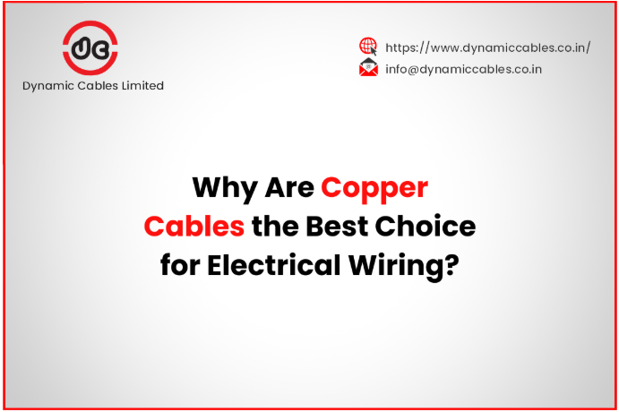 Why Are Copper Cables the Best Choice for Electrical Wiring?