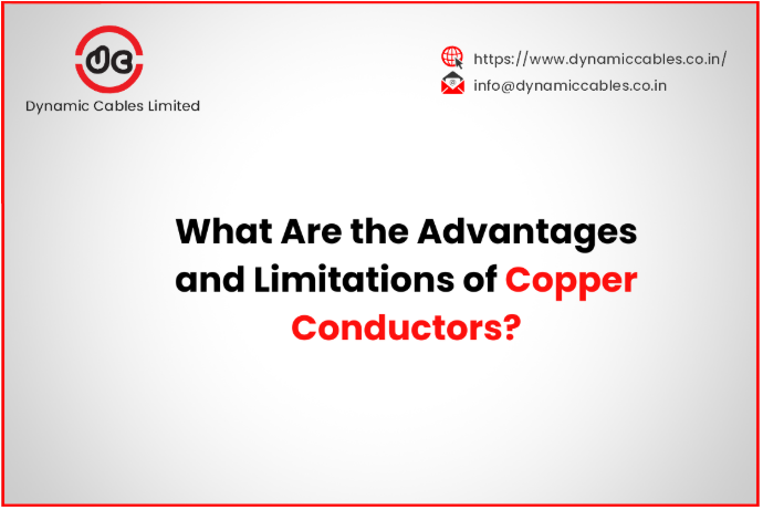 What Are the Advantages and Limitations of Copper Conductors?