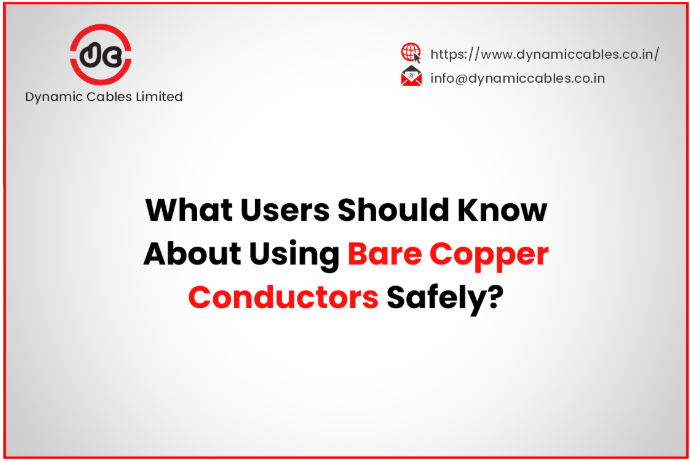 What Users Should Know About Using Bare Copper Conductors Safely?