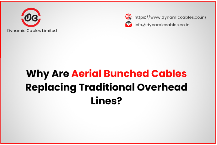 Why Are Aerial Bunched Cables Replacing Traditional Overhead Lines