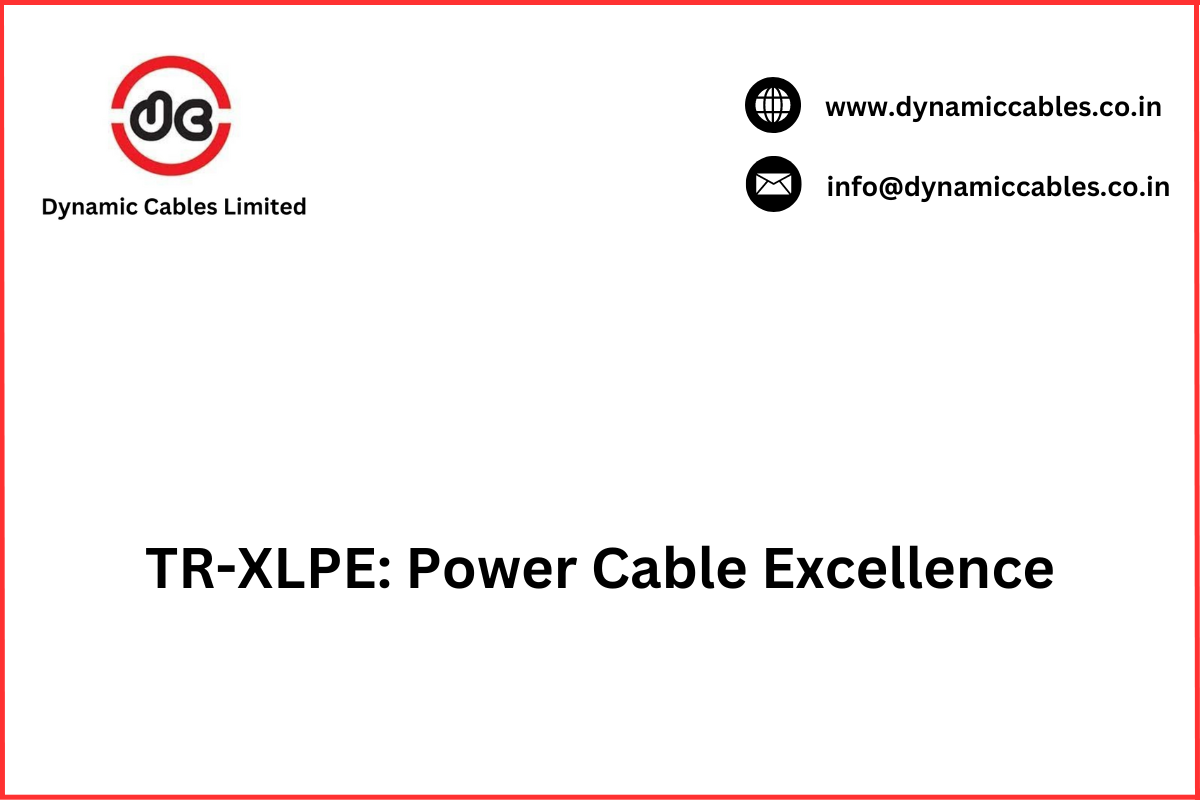 TR XLPE as Insulation of Medium Voltage Power Cable