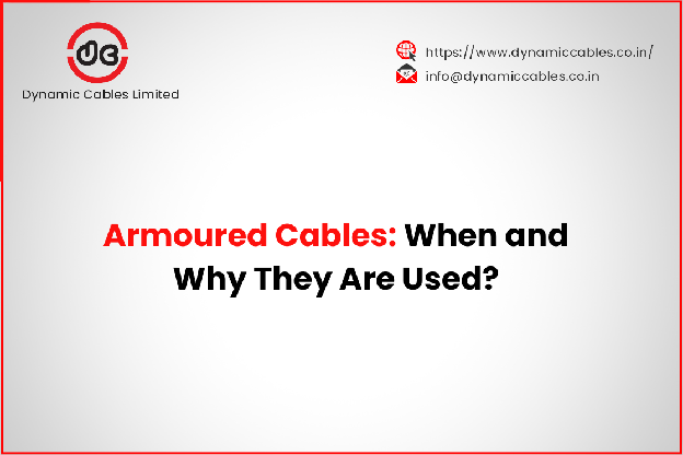 Armoured Cables: When and Why They Are Used?