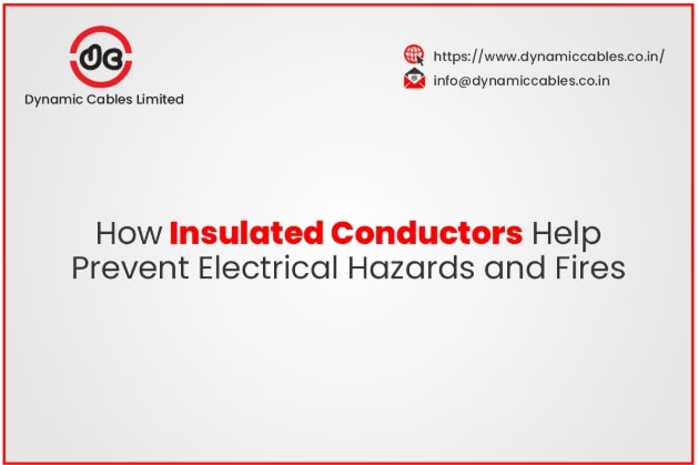 How Insulated Conductors Help Prevent Electrical Hazards and Fires