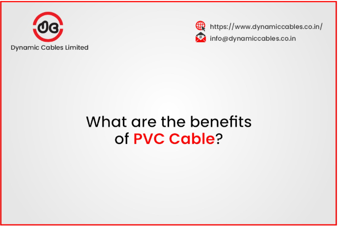 What are the benefits of PVC cable?